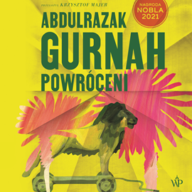 okładka Powróceni audiobook | MP3 | Abdulrazak Gurnah