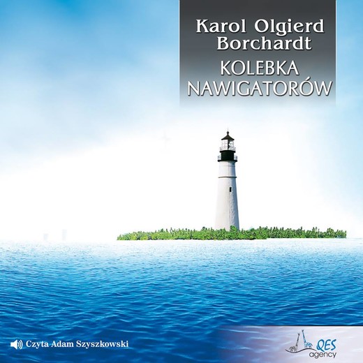 okładka Kolebka nawigatorów audiobook | MP3 | Olgierd Karol