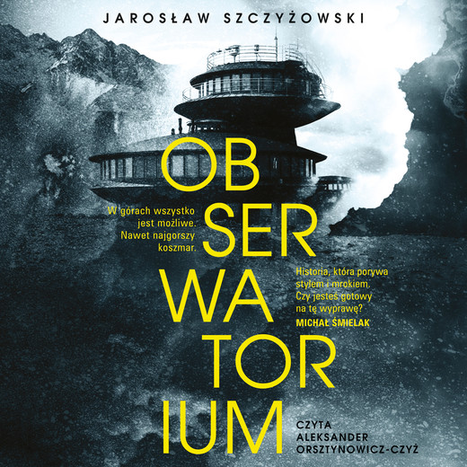 okładka Obserwatorium audiobook | MP3 | Jarosław Szczyżowski