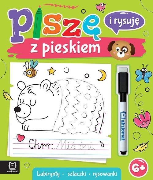 okładka Piszę i rysuję z pieskiem. Labirynty, szlaczki, rysowanki. Ścieralny pisak książka