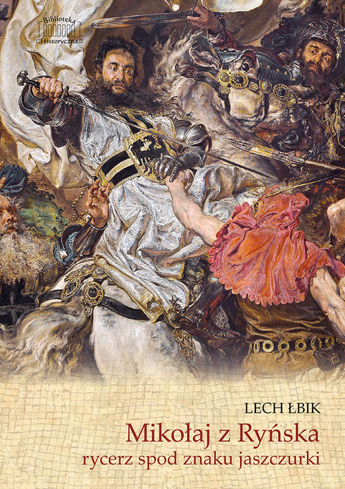 okładka Mikołaj z Ryńska rycerz spod znaku jaszczurki książka | Lech Łbik