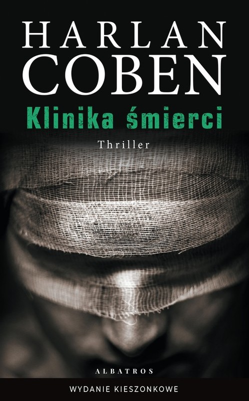 okładka Klinika śmierci (wydanie pocketowe) książka | Harlan Coben