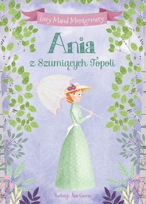 okładka Ania z Szumiących Topoli książka | Lucy Maud Montgomery