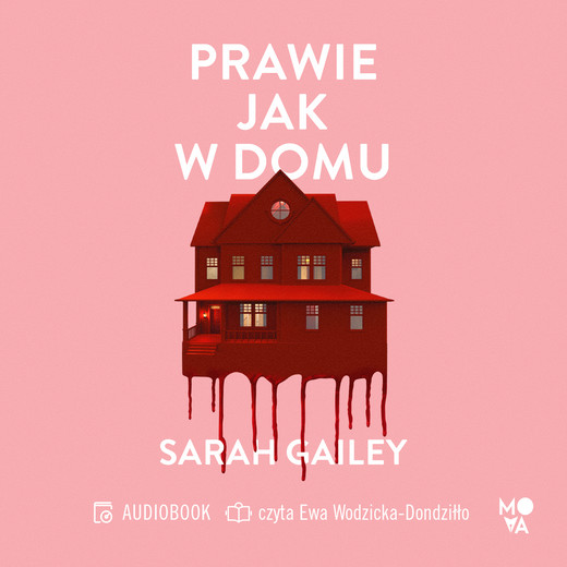 okładka Prawie jak w domu audiobook | MP3 | Sarah Gaiey