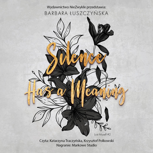 okładka Silence Has a Meaning audiobook | MP3 | Barbara Łuszczyńska