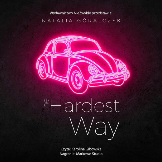 okładka The Hardest Way audiobook | MP3 | Natalia Góralczyk
