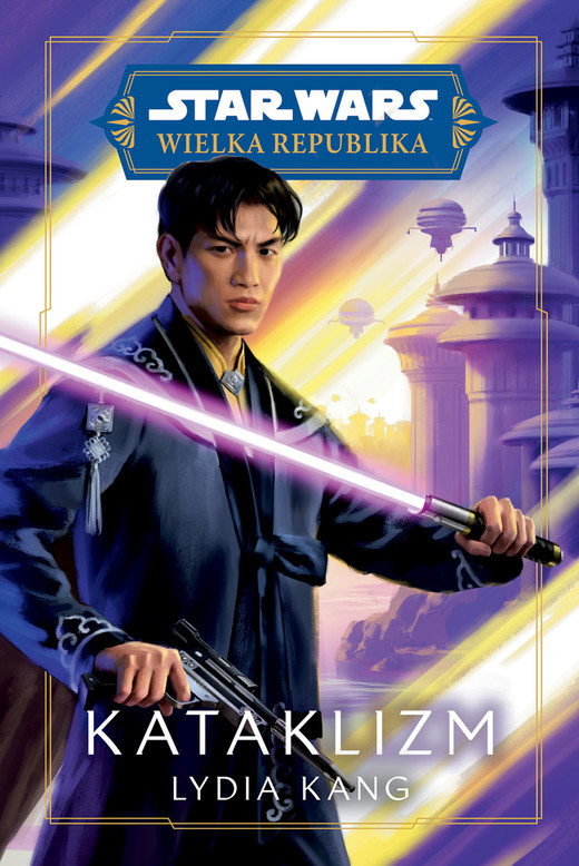 okładka Star Wars. Wielka Republika. Kataklizm ebook | epub, mobi | Lydia Kang