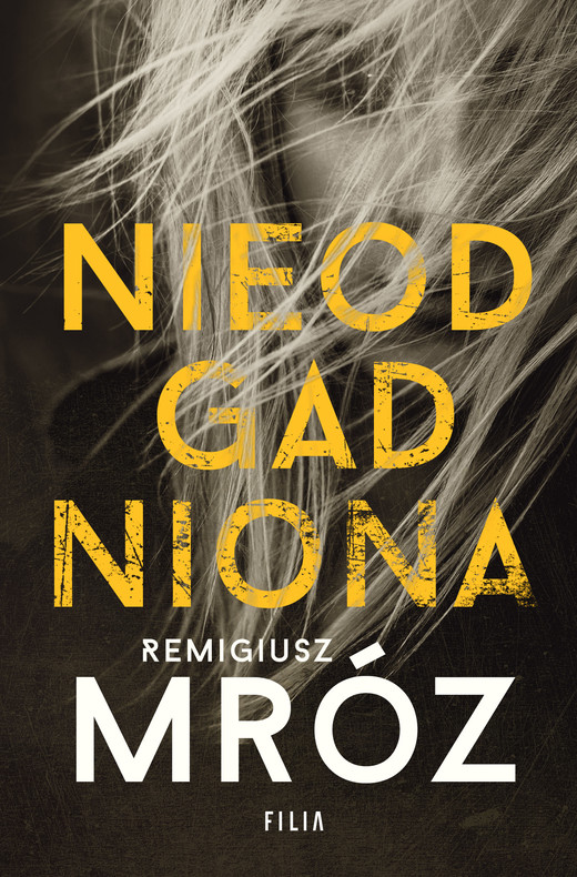 okładka Nieodgadniona ebook | epub, mobi | Remigiusz Mróz