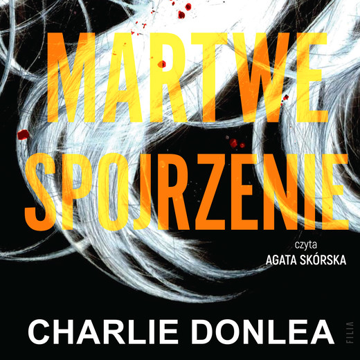 okładka Martwe spojrzenie audiobook | MP3 | Charlie Donlea