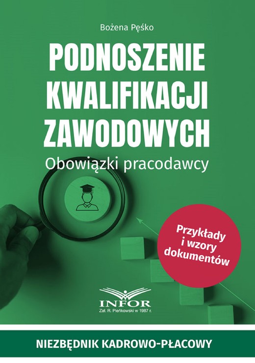 okładka Podnoszenie kwalifikacji zawodowych.Obowiązki pracodawcy ebook | pdf | Bożena Pęśko