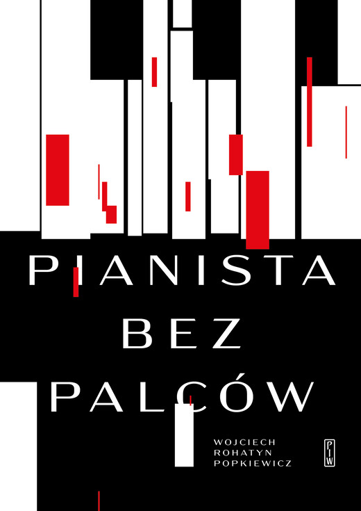 okładka Pianista bez palców ebook | epub, mobi | Wojciech Rohatyn Popkiewicz