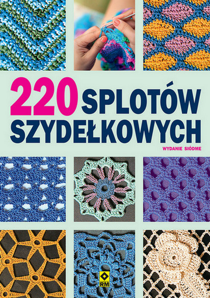 okładka 220 splotów szydełkowych wyd. 2024 książka