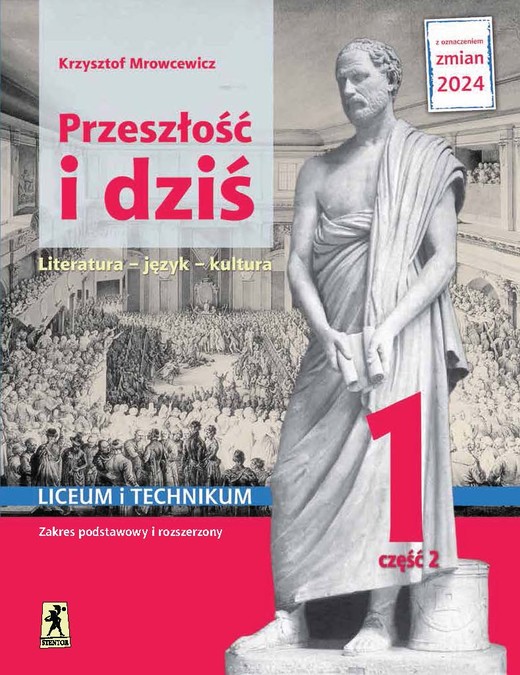 okładka Nowa język polski przeszłość i dziś renesans oświecenie 1 część 2 zakres podstawowy i rozszerzony EDYCJA 2024 książka | Mrowcewicz Krzysztof