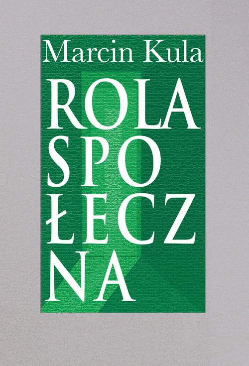 okładka Rola społeczna książka | Marcin Kula