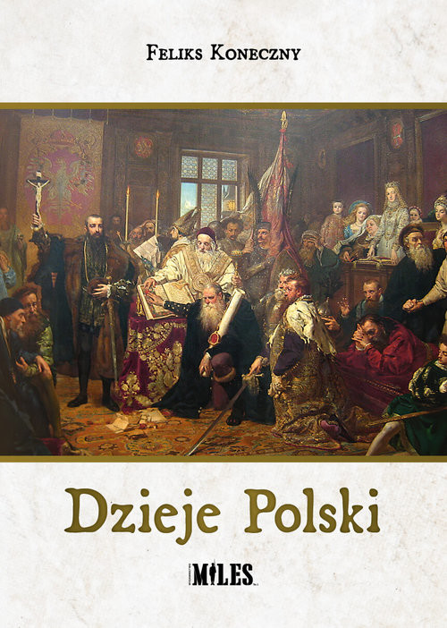 okładka Dzieje Polski książka | Feliks Koneczny