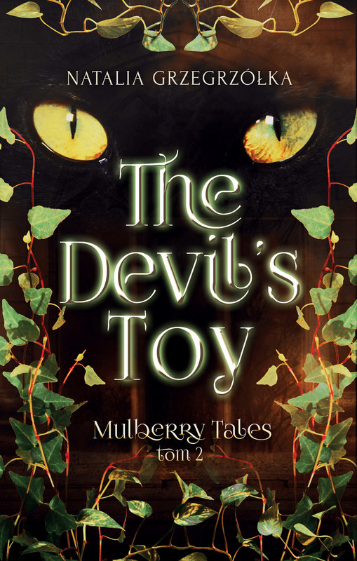okładka The Devil’s Toy. Mulberry Tales. Tom 2 książka