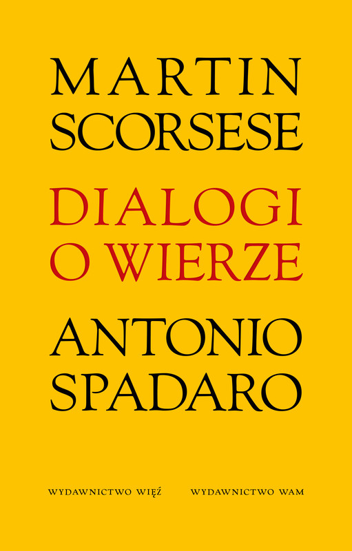 okładka Dialogi o wierze książka | Antonio Spadaro, Martin Scorsese