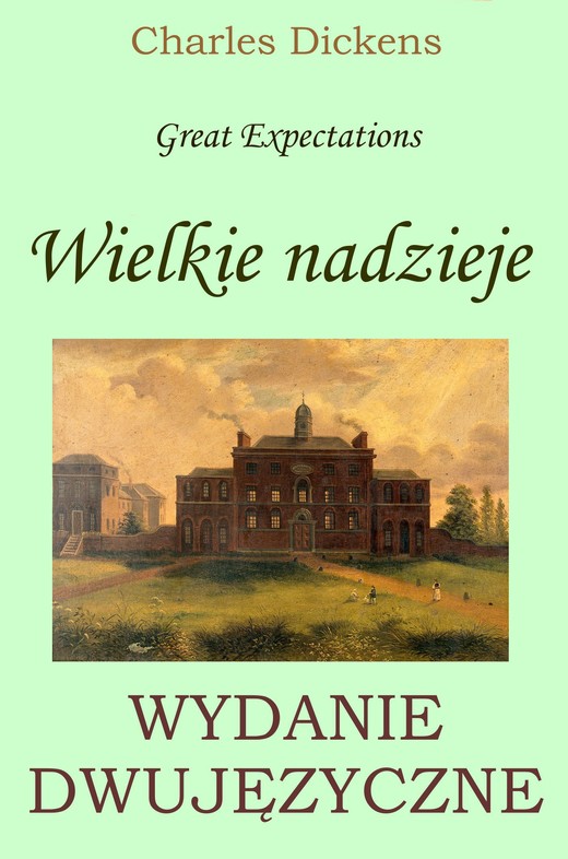 okładka Wielkie nadzieje. Wydanie dwujęzyczne polsko-angielskie z gratisami ebook | epub, mobi | Charles Dickens