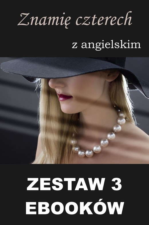 okładka 3 ebooki: Znamię czterech z angielskim ebook | pdf | Marta Owczarek, Arthur Conan Doyle