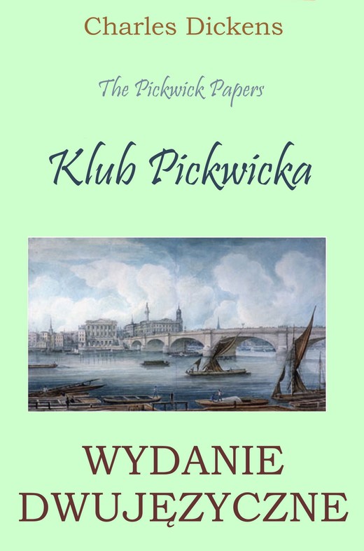 okładka Klub Pickwicka. Wydanie dwujęzyczne ebook | pdf | Charles Dickens