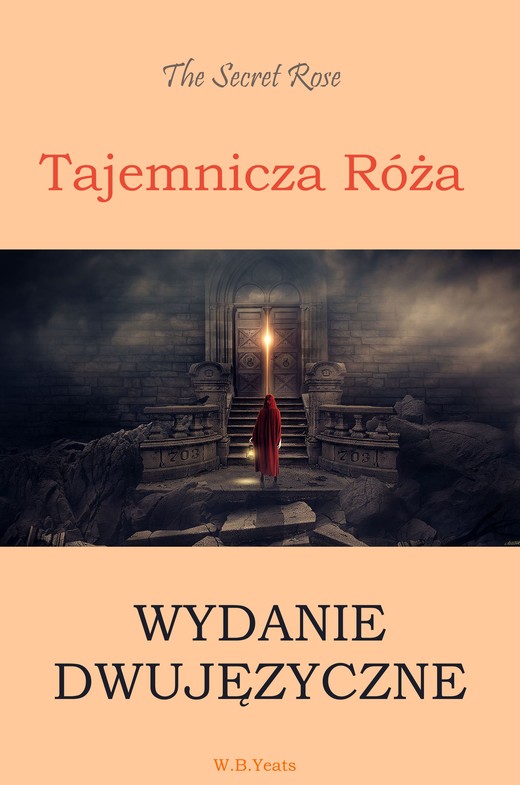 okładka Tajemnicza róża. Wydanie dwujęzyczne angielsko-polskie ebook | pdf | William Butler Yeats