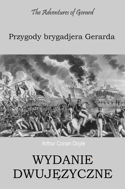 okładka Przygody brygadjera Gerarda WYDANIE DWUJĘZYCZNE ebook | pdf | Arthur Conan Doyle