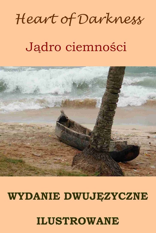 okładka Jądro ciemności. Wydanie dwujęzyczne (angielsko-polskie) ilustrowane ebook | pdf | Joseph Conrad