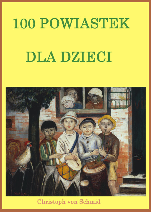 okładka 100 powiastek dla dzieci ebook | pdf | Christoph von Schmid