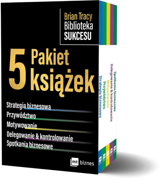 okładka Pakiet Brian Tracy Biblioteka Sukcesu.  Strategia biznesowa / Przywództwo / Motywowanie / Delegowanie&Kontrolowanie / Spotkania biznesowe wyd. 2 książka
