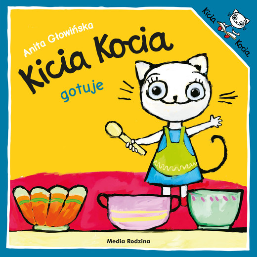 okładka Kicia Kocia gotuje. Kicia Kocia książka