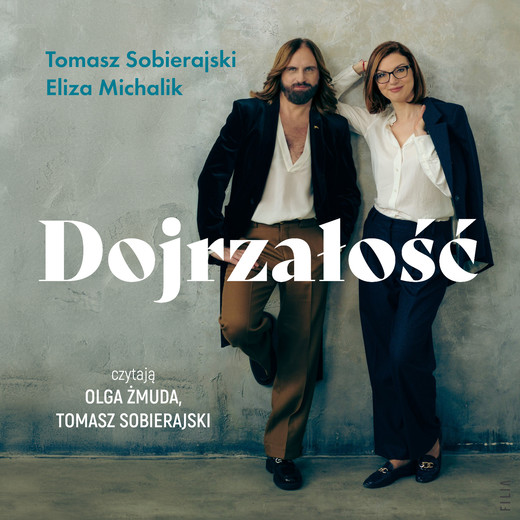 okładka Dojrzałość audiobook | MP3 | Eliza Michalik, Tomasz Sobierajski