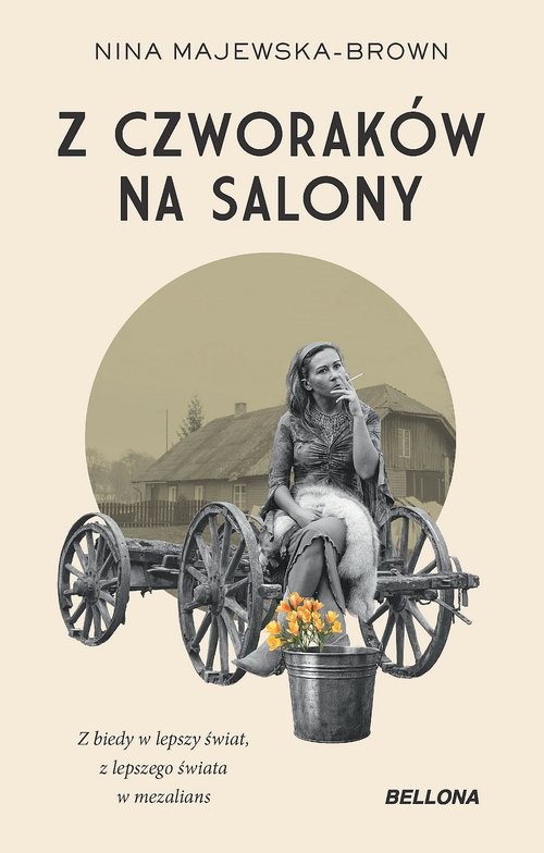 okładka Z czworaków na salony książka | Nina Majewska-Brown