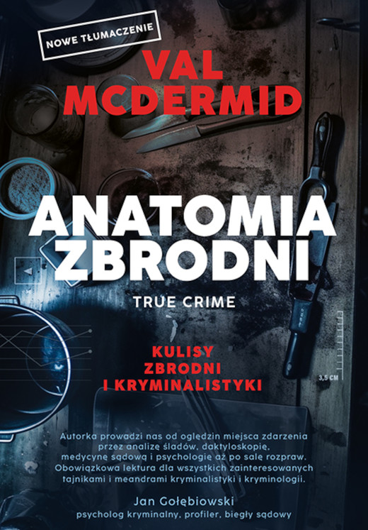 okładka Anatomia zbrodni. True crime: Kulisy zbrodni i kryminalistyki ebook | epub, mobi | Val McDermid