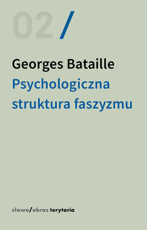 okładka Psychologiczna struktura faszyzmu książka | Bataille Georges