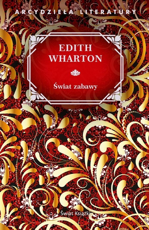 okładka Świat zabawy książka | Edith Wharton