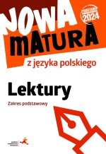 okładka Nowa matura z języka polskiego lektury zakres podstawowy książka