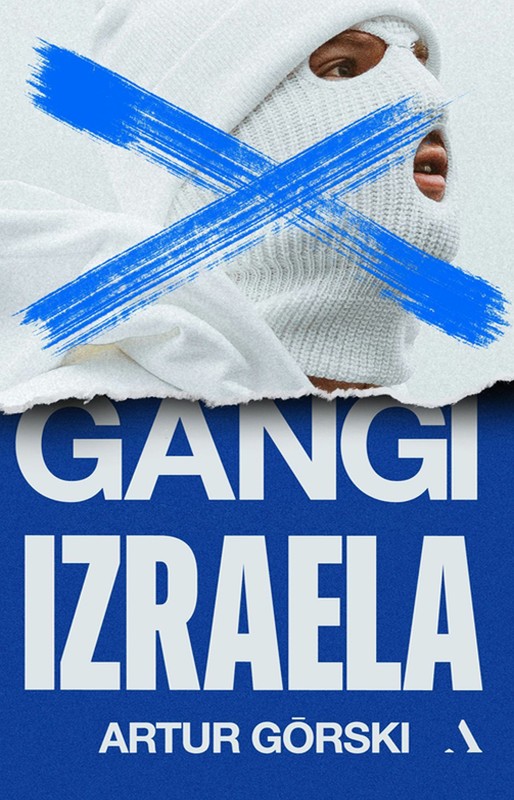 okładka Gangi Izraela ebook | epub, mobi | Artur Górski