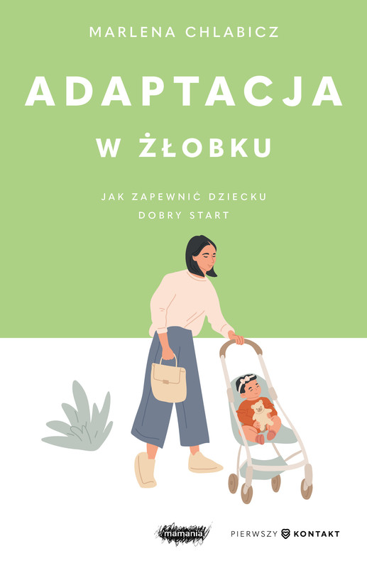 okładka Adaptacja w żłobku ebook | epub, mobi | Marlena Chlabicz