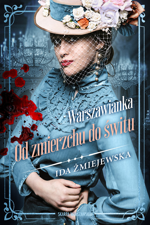 okładka Warszawianka. Od zmierzchu do świtu ebook | epub, mobi | Ida Żmiejewska