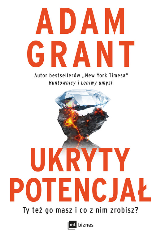 okładka Ukryty potencjał. Ty też go masz i co z nim zrobisz? ebook | epub, mobi | Adam Grant