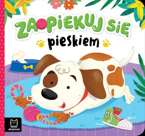 okładka Zaopiekuj się pieskiem książka | Łanocha Katarzyna