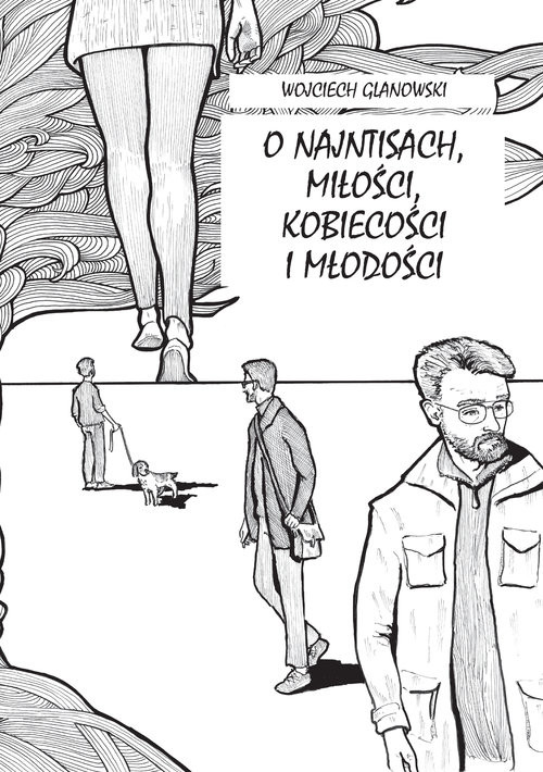 okładka O najnitsach miłości kobiecości i młodości książka | Wojciech Glanowski