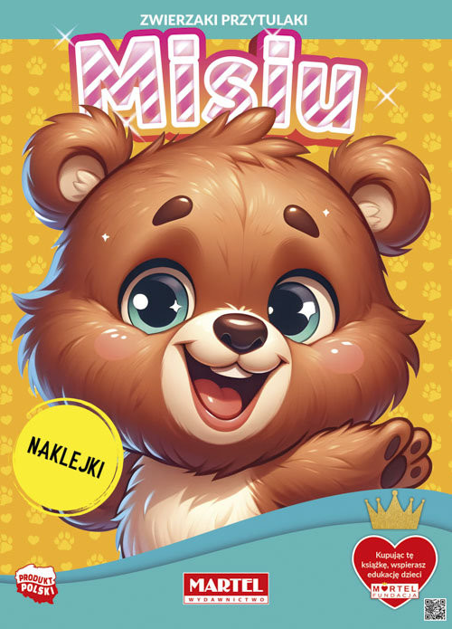 okładka Zwierzaki przytulaki. Misiu z naklejkami książka