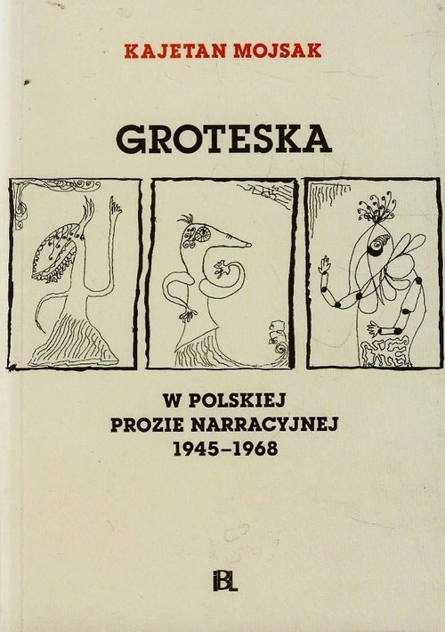 okładka Groteska książka | Kajetan Mojsak