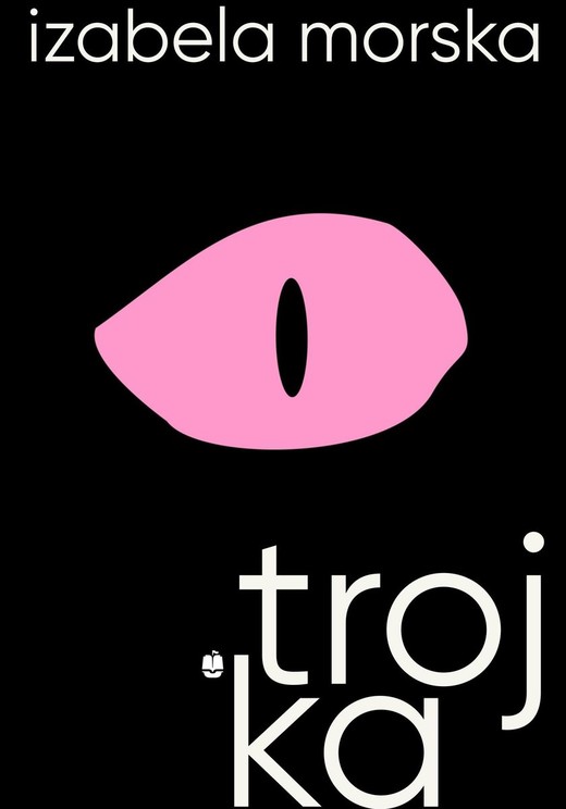 okładka Trojka książka | Izabela Morska