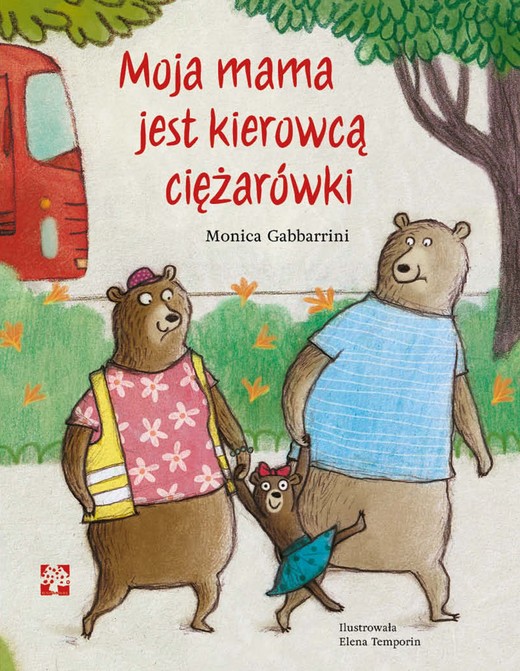 okładka Moja mama jest kierowcą ciężarówki książka