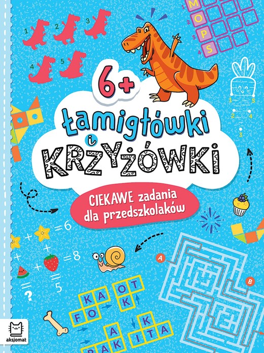 okładka Łamigłówki i krzyżówki. Ciekawe zadania dla przedszkolaków 6+ książka
