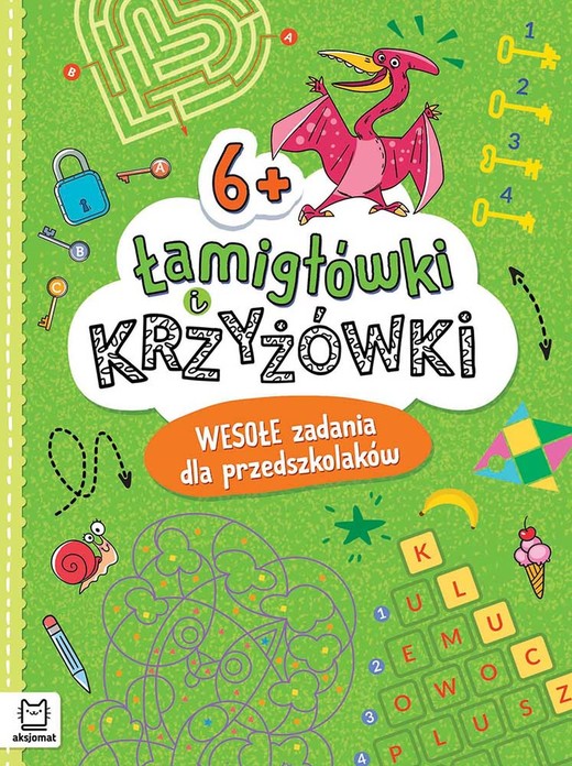 okładka Łamigłówki i krzyżówki. Wesołe zadania dla przedszkolaków 6+ książka