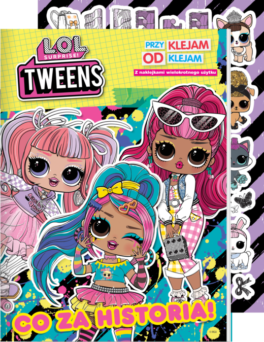 okładka Co za historia!. L.O.L. Surprise! Przyklejam Odklejam książka