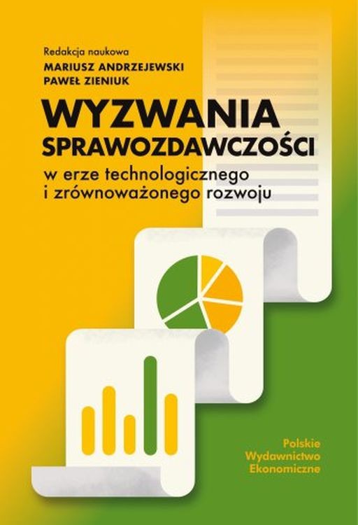 okładka Wyzwania sprawozdawczości w erze technologicznego i zrównoważonego rozwoju książka